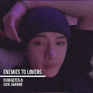 Bangchan enemies to lovers