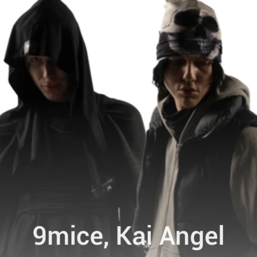 Kai Angel and 9mice