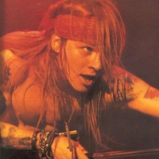 Axl Rose...