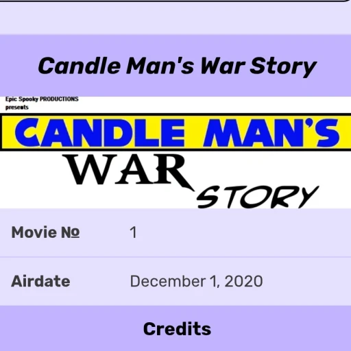 Candle Man's War Story