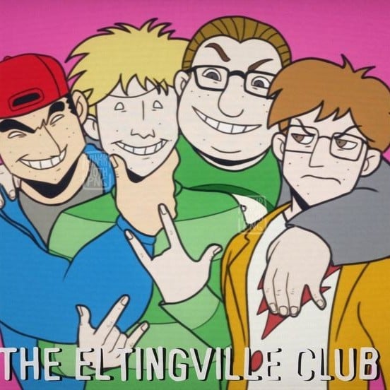 The Eltingville Club.